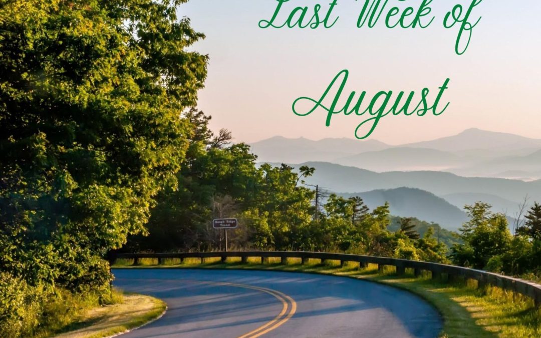 Last Week of August…